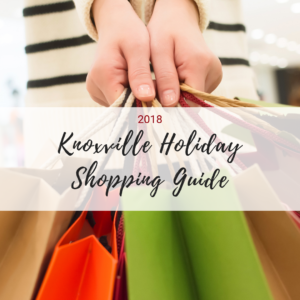 Knoxville Holiday Shopping Guide